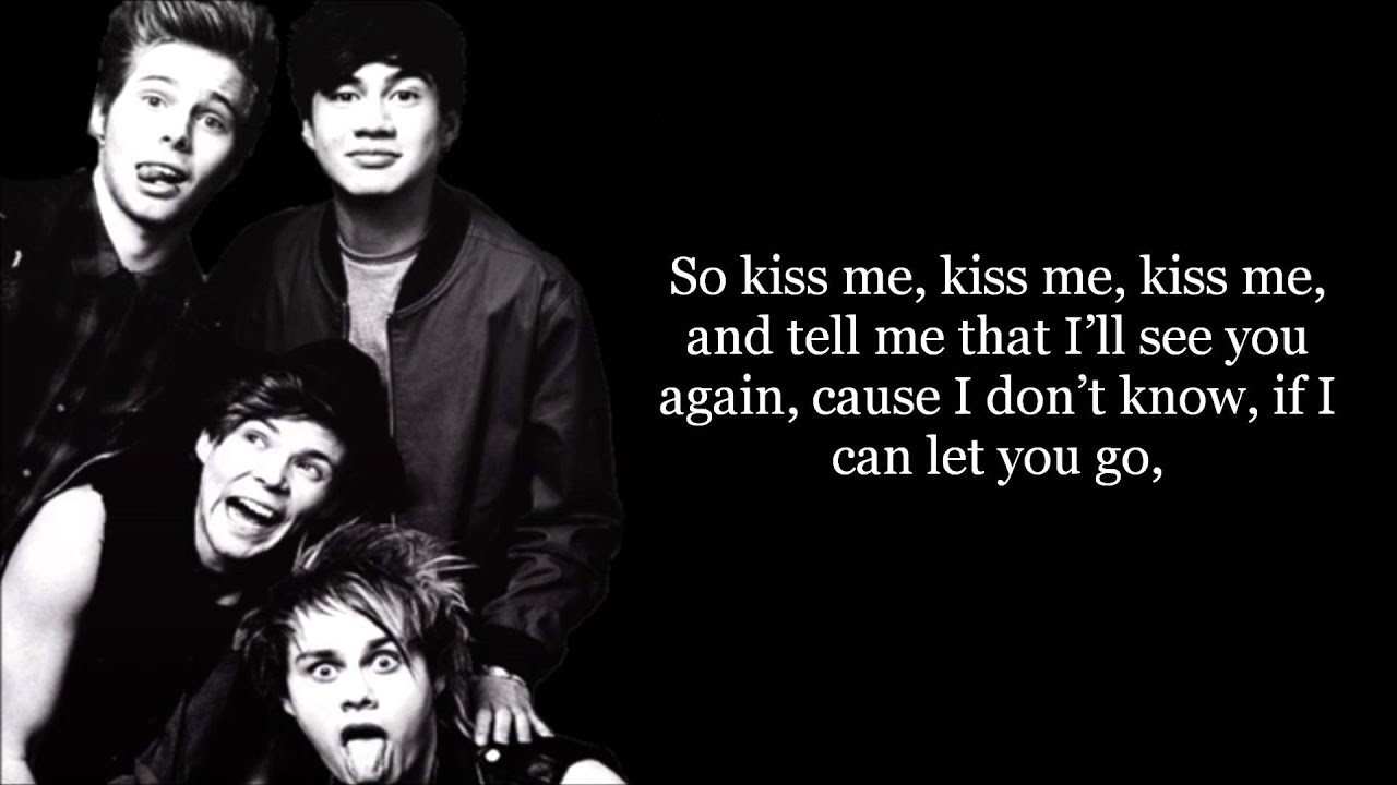 5 Seconds of Summer Kiss Me Kiss Me  Single by PamHoran